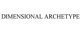 dimensional archetype