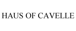 haus of cavelle