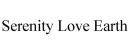 serenity love earth