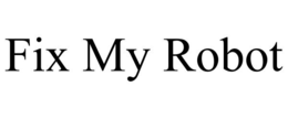 fix my robot