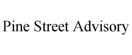 pine street advisory