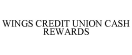 wings credit union cash rewards