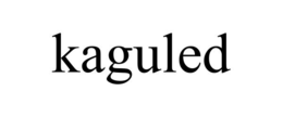 kaguled