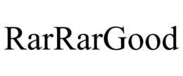 rarrargood