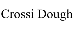 crossi dough