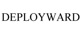deployward