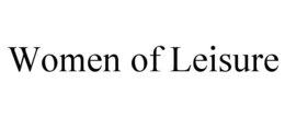 women of leisure