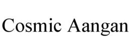 cosmic aangan