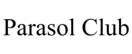 parasol club