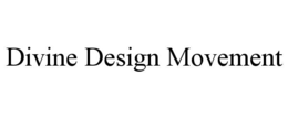 divine design movement