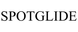 spotglide
