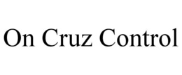 on cruz control