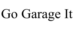 go garage it
