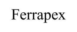 ferrapex