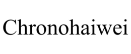 chronohaiwei