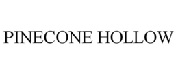 pinecone hollow