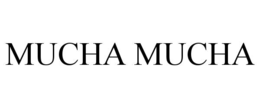 mucha mucha