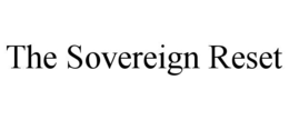 the sovereign reset