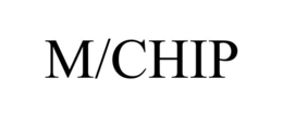m/chip