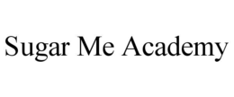 sugar me academy