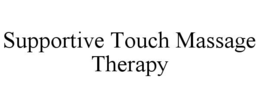 supportive touch massage therapy