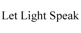 let light speak
