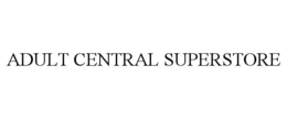 adult central superstore