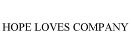 hope loves company