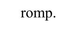 romp.