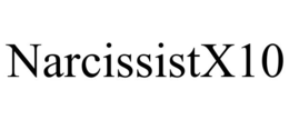 narcissistx10