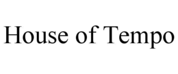 house of tempo