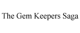 the gem keepers saga
