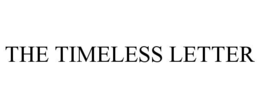 the timeless letter