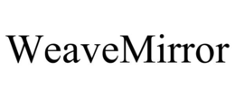 weavemirror