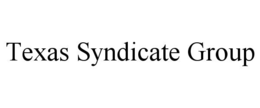 texas syndicate group