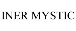 iner mystic