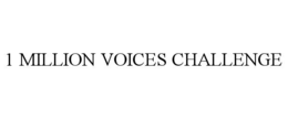 1 million voices challenge