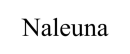 naleuna