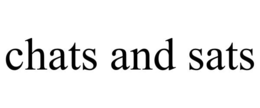 chats and sats
