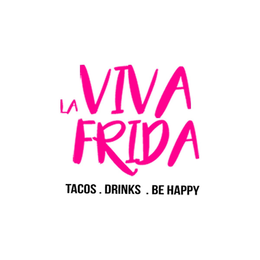 viva la frida tacos . drinks . be happy