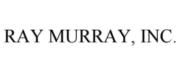 ray murray, inc.