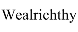 wealrichthy