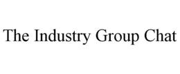 the industry group chat