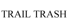 trail trash