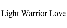 light warrior love