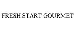 fresh start gourmet