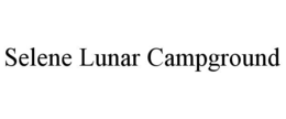 selene lunar campground
