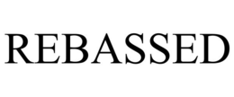 rebassed
