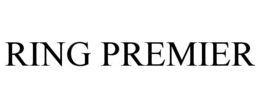 ring premier