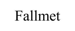 fallmet